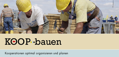 KOOP-bauen
Kooperationen optimal organisieren und planen=